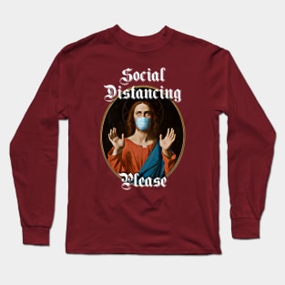 Social Distancing Jesus Long Sleeve T-Shirt